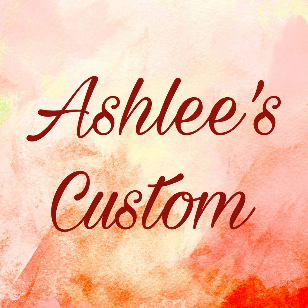 Ashlee's Custom
